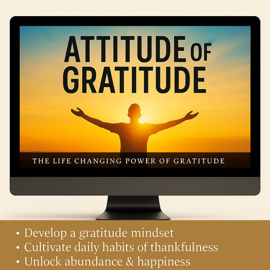 Attitude of Gratitude Video Course